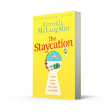 Staycation, The: the perfect romantic escape with the bestselling author of the Cornish Cream Tea series - Retail Maharaj