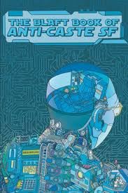 The Blaft Book of Anti-Caste SF - Retail Maharaj