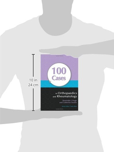 100 CASES IN ORTHOPAEDICS AND RHEUMATOLOGY - Retail Maharaj