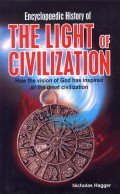 Encyclopaedic History of the Light of Civilization: How the Vision of God Has Inspired All the Great Civilization - Retail Maharaj