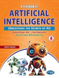 A Textbook of Artificial Intelligence (Class VI) (Code 901) - Retail Maharaj