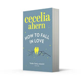 How to Fall in Love: The Oracle: An inspiring, feel-good romantic novel from the international best selling author of PS, I Love You - Retail Maharaj