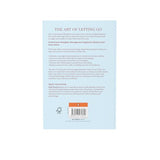 The Art of Letting Go: Move Beyond the Hurt, Find Emotional Freedom and Restore Your Inner Peace - Retail Maharaj