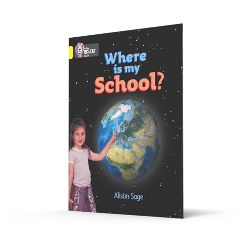 Where is my School?: Band 03/Yellow (Collins Big Cat) - Retail Maharaj