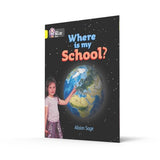 Where is my School?: Band 03/Yellow (Collins Big Cat) - Retail Maharaj
