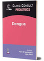 Clinic Consult Pediatrics: Dengue - Retail Maharaj