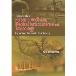 TEXTBOOK OF FORENSIC MEDICINE MEDICIAL JURISPRUDENCE AND TOXICOLOGY (PB 2017 - Retail Maharaj