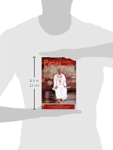 PAPAJI AMAZING GRACE, NA: Interviews with Seekers for Enlightenment -- & How They Found It - Retail Maharaj