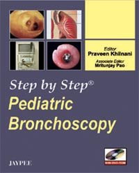 STEP BY STEP PEDIATRIC BRONCHOSCOPY WITH DVD-ROM - Retail Maharaj