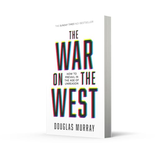 The War on the West: How to Prevail in the Age of Unreason - Retail Maharaj