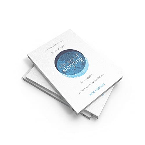 The Art of Sleeping : the secret to sleeping better at night for a happier, calmer more successful day - Retail Maharaj