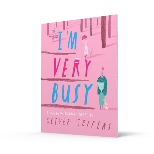 I’m Very Busy : A (Nearly Forgotten) Birthday Book - Retail Maharaj