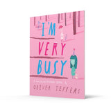 I’m Very Busy : A (Nearly Forgotten) Birthday Book - Retail Maharaj