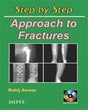 STEP BY STEP APPROACH TO FRACTURES WITH CD-ROM - Retail Maharaj