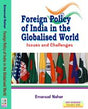 Foreign Policy of India in the Globalised World: Issues and Challenges 2014 - Retail Maharaj