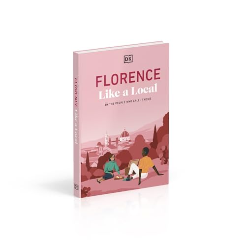 Florence Like a Local: By the People Who Call It Home - Retail Maharaj