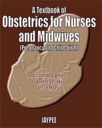 A TEXTBOOK OF OBST.FOR NURSES & MIDWIVES (PREG.& CHILD-BIRTH) - Retail Maharaj