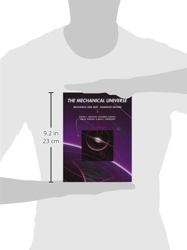The Mechanical Universe: Mechanics and Heat, Advanced Edition - Retail Maharaj
