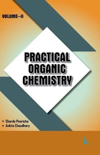 PRACTICAL ORGANIC CHEMISTRY VOLUME-II - Retail Maharaj