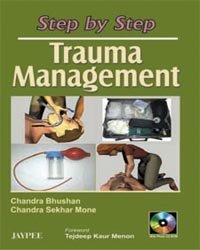 STEP BY STEP TRAUMA MANAGEMENT WITH PHOTO CD ROM - Retail Maharaj