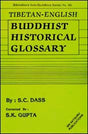 Tibetan-English Buddhist Historical Glossary - Retail Maharaj