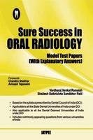 SURE SUCCESS IN ORAL RADIOLOGY(MODEL TEST PAPERS WITH EXPLANATORY ANSWERS) - Retail Maharaj