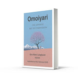 Omoiyari : The Japanese Art of Compassion - Retail Maharaj