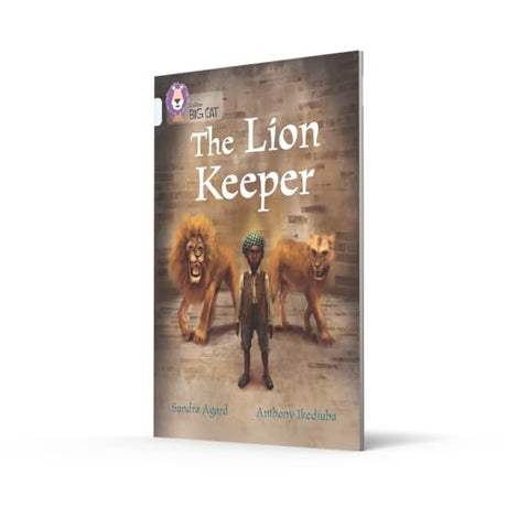 Lion Keeper: Band 17/Diamond (Collins Big Cat) - Retail Maharaj