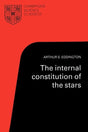 The Internal Constitution of the Stars (Cambridge Science Classics) - Retail Maharaj