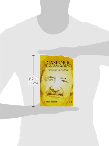 Diasporic Transformations: Novels of V.S. Naipaul - Retail Maharaj
