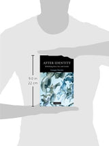 After Identity: Rethinking Race, Sex, and Gender (Contemporary Political Theory) - Retail Maharaj