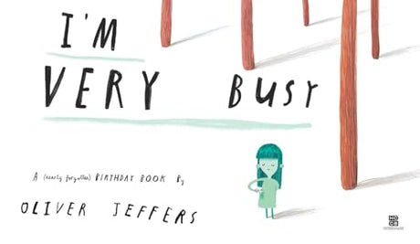 I’m Very Busy : A (Nearly Forgotten) Birthday Book - Retail Maharaj