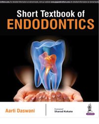 SHORT TEXTBOOK OF ENDODONTICS - Retail Maharaj