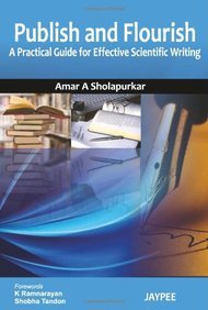 PUBLISH AND FLOURISH(A PRACTICAL GUIDE FOR EFFECTIVE SCIENTIFIC WRITING - Retail Maharaj