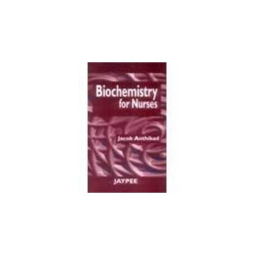 BIOCHEMISTRY FOR NURSES - Retail Maharaj