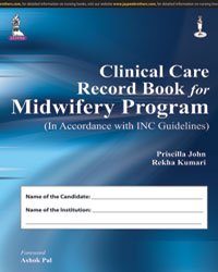 CLINICAL CARE RECORD BOOK FOR MIDWIFERY PROGRAM (IN ACCORDANCE WITH INC GUIDELINES) - Retail Maharaj