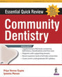 ESSENTIAL QUICK REVIEW COMMUNITY DENTISTRY WITH FREE COMPANION FAQS ON COMMUNITY DENTISTRY - Retail Maharaj
