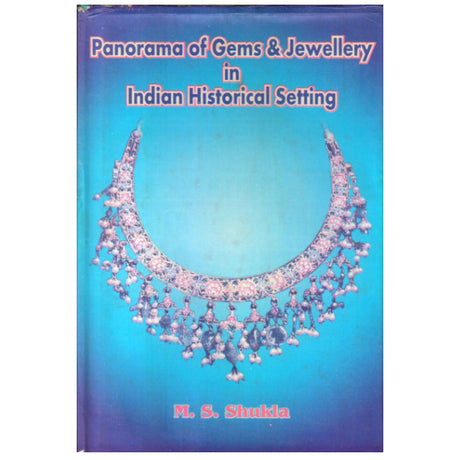 Panorama Of Gems & Jewellery In Indian Historical Setting 1st edition - Retail Maharaj