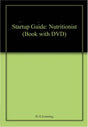 Startup Guide: Nutritionist (Book with DVD) - Retail Maharaj