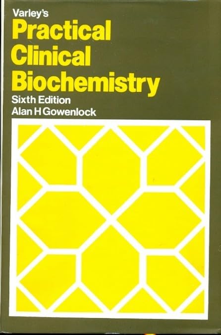 Varleys Practical Clinical Biochemistry 6Ed (Hb 2002) - Retail Maharaj