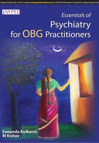 ESSENTIALS OF PSYCHIATRY FOR OBG PRACTITIONERS - Retail Maharaj