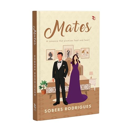 Mates-A Romance that Promises Heat and Heart - Retail Maharaj