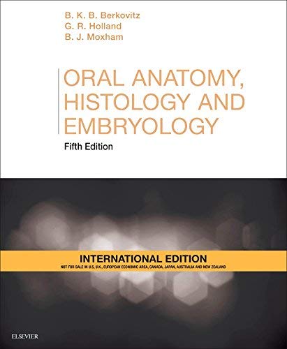 ORAL ANATOMY HISTOLOGY AND EMBRYOLOGY 5ED (IE) (PB 2018) - Retail Maharaj