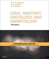 ORAL ANATOMY HISTOLOGY AND EMBRYOLOGY 5ED (IE) (PB 2018) - Retail Maharaj