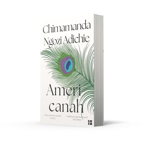 Americanah: The stunning and literary, cross-continental novel from global bestselling author Chimamanda Ngozi Adichie - Retail Maharaj
