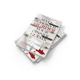 Seven Reasons to Murder Your Dinner Guests: Three courses. Seven guests. One deadly evening.: Seven guests. Three courses. One deadly evening. - Retail Maharaj