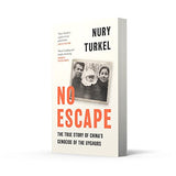 No Escape: The True Story of China’s Genocide of the Uyghurs - Retail Maharaj