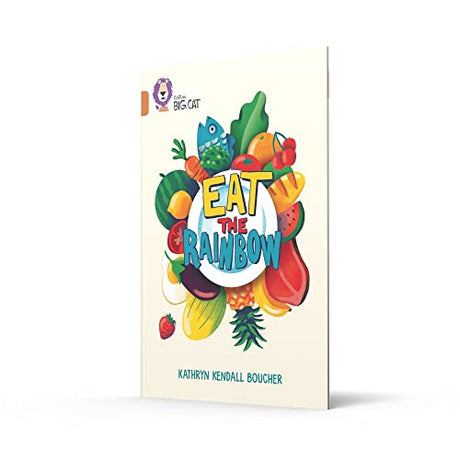 Eat the Rainbow: Band 12/Copper (Collins Big Cat) - Retail Maharaj