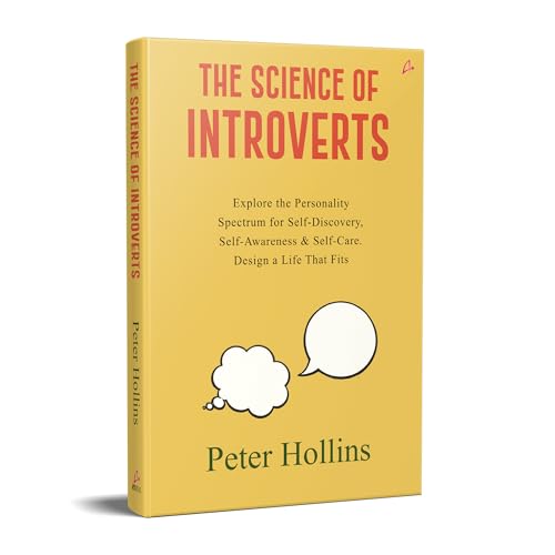 The Science of Introverts: Explore the Personality Spectrum for Self-Discovery, Self-Awareness, & Self-Care. Design a Life That Fits (English) - Retail Maharaj
