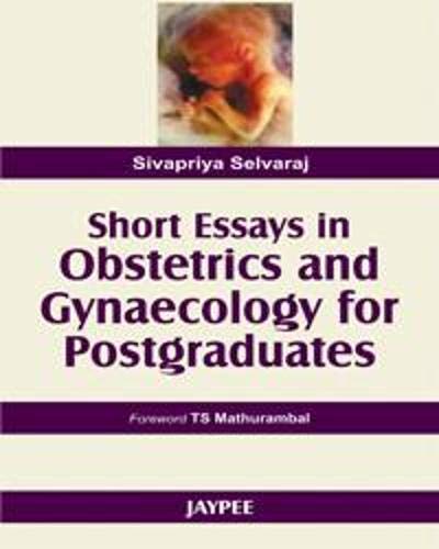 Short Essays in Obstetrics and Gynaecology for Postgraduates - Retail Maharaj